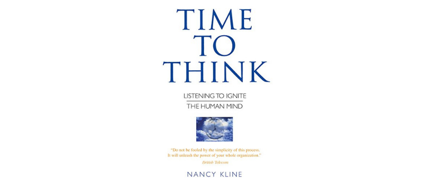 Time to Think book by Nancy Kline highlights the importance of effective listening for professional coaching