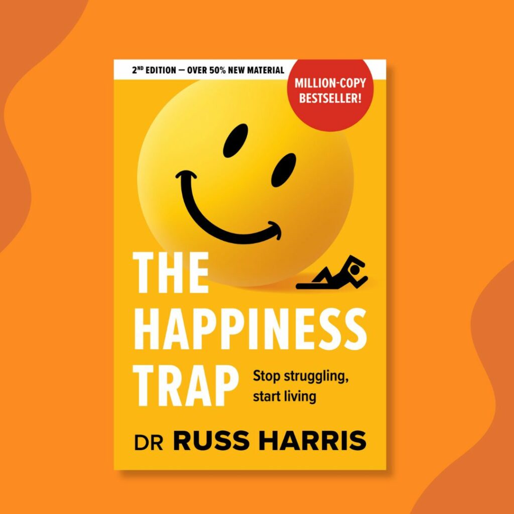 The Happiness Trap (2nd edition)